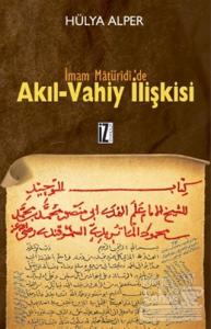 İmam Matüridi'de Akıl-Vahiy İlişkisi