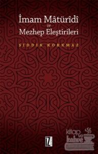 İmam Matüridi ve Mezhep Eleştirileri