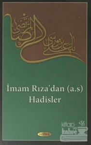 İmam Rıza'dan (a.s) Hadisler