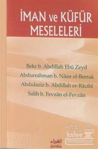 İman ve Küfür Meseleleri