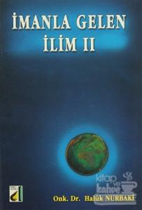 İmanla Gelen İlim II