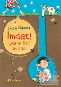 İmdat! Çıkarın Beni Buradan