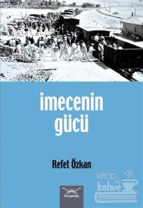 İmecenin Gücü