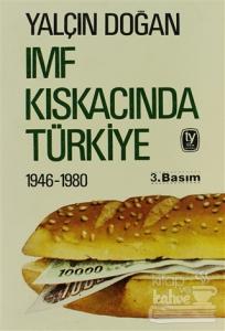 IMF Kıskacında Türkiye