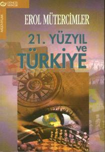 21. Yüzyıl ve Türkiye