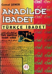 Anadilde İbadet/Etik Yayınları/Cemal Şener