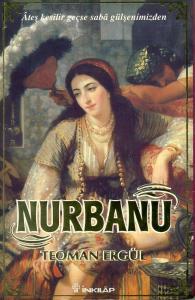 Nurbanu/İnkılap Kitabevi/Teoman Ergül