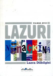Lazuri Nenaçkina - Lazca Dilbilgisi