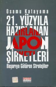 21. Yüzyıla Hazırlanan Japon Şirketleri