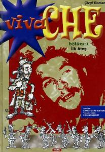 Viva Che Bölüm 1: İlk Ateş