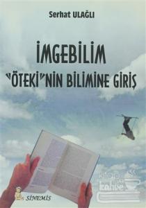 İmgebilim Öteki'nin Bilimine Giriş