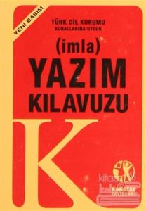 İmla - Yazım Kılavuzu (Yeni Basım)