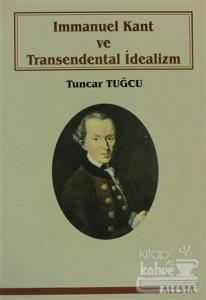 Immanuel Kant ve Transendental İdealizm