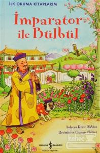 İmparator ile Bülbül - İlk Okuma Kitaplarım