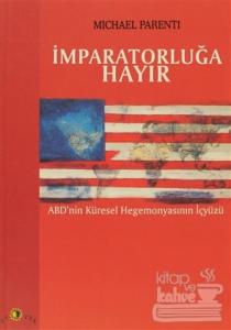 İmparatorluğa Hayır