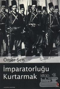 İmparatorluğu Kurtarmak