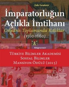 İmparatorluğun Açlıkla İmtihanı