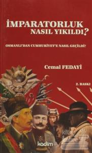 İmparatorluk Nasıl Yıkıldı