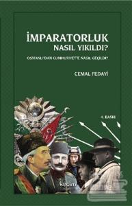 İmparatorluk Nasıl Yıkıldı?