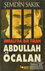 İmralı'da Bir Tiran: Abdullah Öcalan