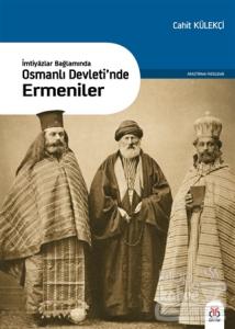 İmtiyazlar Bağlamında-Osmanlı Devleti'nde Ermeniler