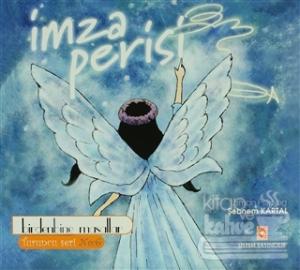 İmza Perisi - Birden Bine Masallar