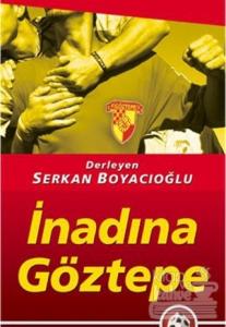İnadına Göztepe