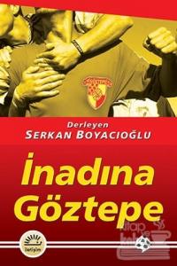 İnadına Göztepe