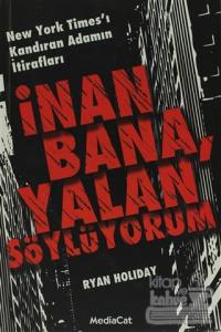 İnan Bana, Yalan Söylüyorum
