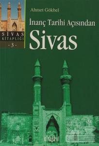 İnanç Tarihi Açısından Sivas