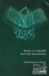 İnanç ve Amelde Kur'ani Kavramlar