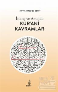 İnanç ve Amelde Kur'ani Kavramlar