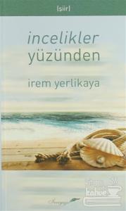 İncelikler Yüzünden