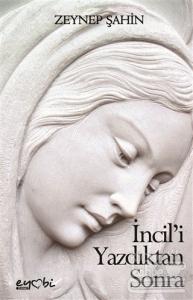 İncil'i Yazdıktan Sonra