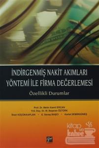 İndirgenmiş Nakit Akımları Yöntemi ile Firma Değerlemesi