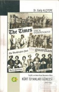 İngiliz ve Amerikan Basınına Göre Kürt İsyanları Güncesi (1923-1938)