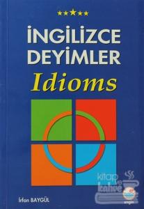İngilizce Deyimler - Idioms
