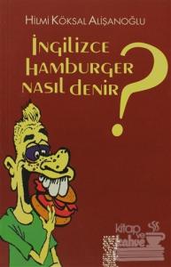 İngilizce Hamburger Nasıl Denir?