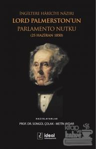 İngiltere Hariciye Nazırı Lord Palmerston'un Parlamento Nutku