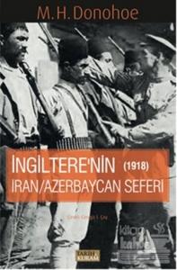 İngitere'nin İran - Azerbaycan Seferi 1918
