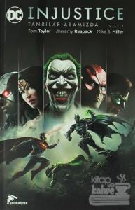 Injustice Cilt 1 - Tanrılar Aramızda