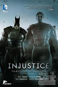Injustice Cilt 2 : Tanrılar Aramızda