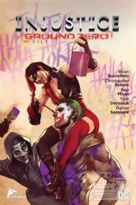 Injustice Ground Zero Cilt 1