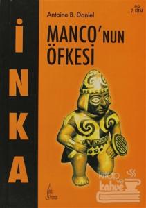 İnka Monco'nun Öfkesi 2. Kitap