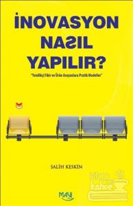 İnovasyon Nasıl Yapılır?