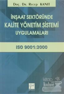 İnşaat Sektöründe Kalite Yönetim Sistemi Uygulamaları