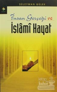 İnsan Gerçeği ve İslami Hayat