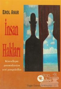 İnsan Hakları Küreselleşme Postmodernizm Yeni Perspektifler