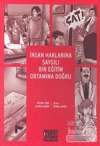 İnsan Haklarına Saygılı Bir Eğitim Ortamına Doğru