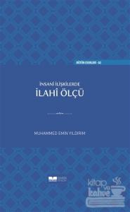 İnsan İlişkilerde İlahi Ölçü (Ciltli)